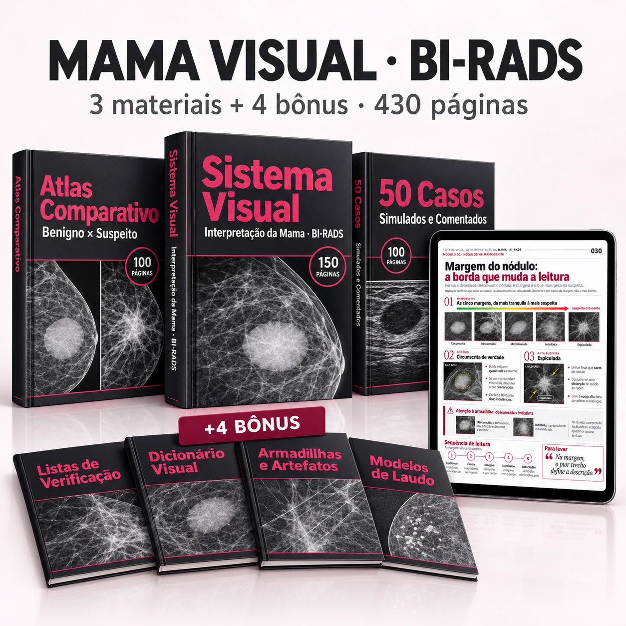 Mama Visual BI-RADS: Sistema Visual, Atlas Comparativo, 50 Casos Simulados e quatro bônus da biblioteca completa